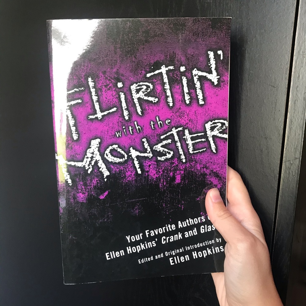 “Flirtin with the Monster” by Ellen Hopkins